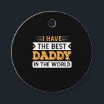 Grandpa Gift | I Have The Best Daddy In The World Geschenkanhänger<br><div class="desc">Grandpa Gift | I Have The Best Daddy In The World</div>