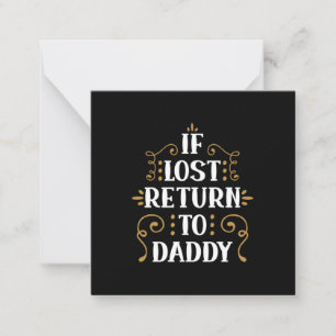 Grandpa Gift If Lost Return To Daddy Mitteilungskarte