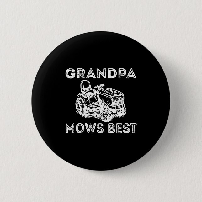 Grandpa Mows Funny Lawn Mower Father's Day Papa  Button (Vorderseite)