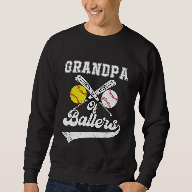 Grandpa Of Ballers Softball Baseball Player Father Sweatshirt (Vorderseite)
