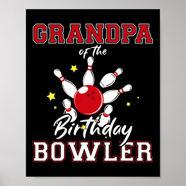 Grandpa Of The Birthday Bowler Bday Bowling Celebr Poster (Vorne)