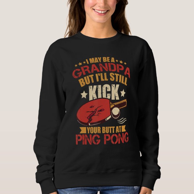 Grandpa Table Tennis Player Men Ping Pong Sweatshirt (Vorderseite)