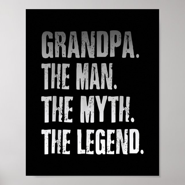 Grandpa The Man The Myth The Legend Father's Day  Poster (Vorne)