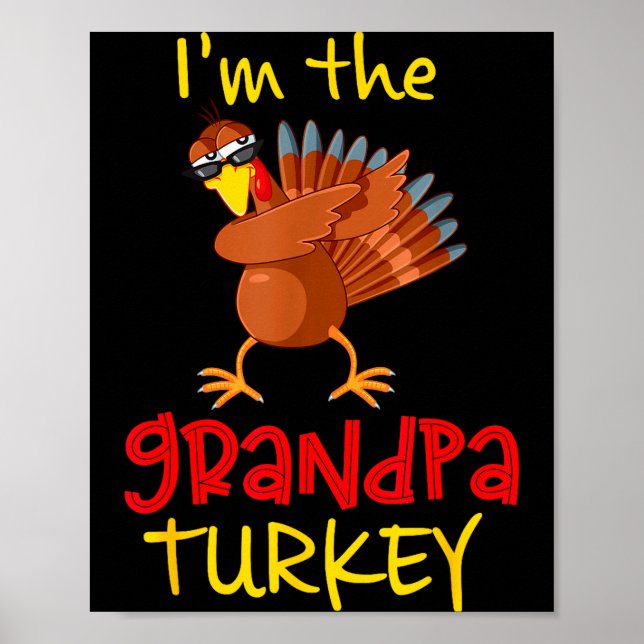 Grandpa Turkey Matching Family Group Thanksgiving  Poster (Vorne)
