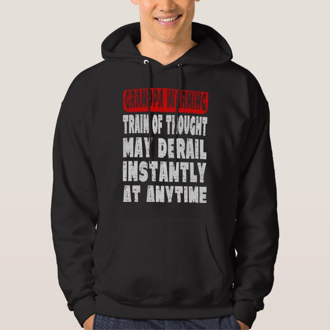 Grandpa Warning Message  Memory Forgetting Joke Hoodie (Vorderseite)