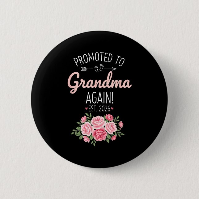 Grandparent Promoted To Grandma Again Est. 2026, N Button (Vorderseite)
