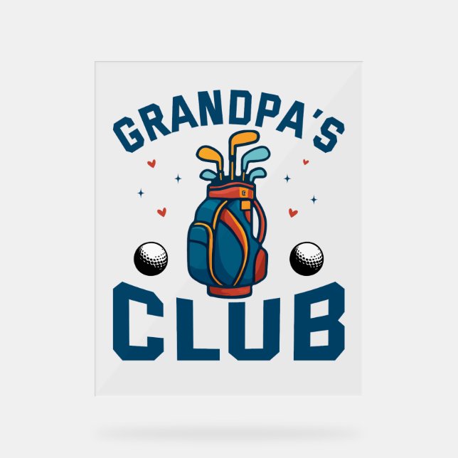 Grandpas Golf Club-Geschenk Funny Acrylschild (Vorderseite)