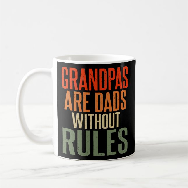 Grandpas sind Vater ohne Regeln Familienvater Kaffeetasse (Links)