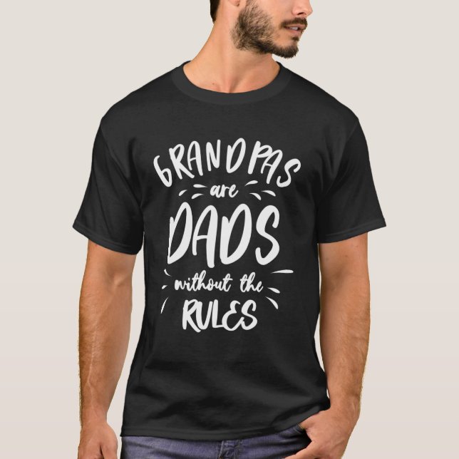 Grandpas sind Vater ohne Regeln T-Shirt (Vorderseite)