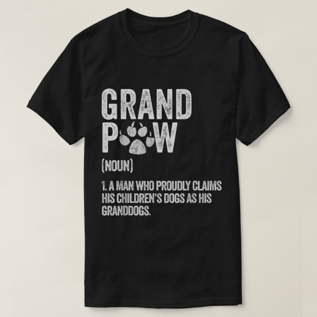 Grandpaw Definition Funny Dog Lover Design T-Shirt (Design vorne)