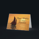 Grandson, eine Yacht zum Geburtstag eines Sonnenun Karte<br><div class="desc">Senden Sie Geburtstagsgrüße mit dieser schönen Karte. Eine Yacht segelt in einen goldenen Sonnenuntergang über einem ruhigen Ozean. Eine großartige Karte für einen Segler oder Segler.</div>