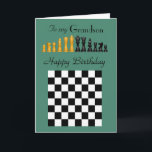 Grandson - Happy Birthday - Schachfiguren und Tafe Karte<br><div class="desc">Ein auffallendes Design von Schachstücken in schwarz / gold und schwarz-weiß auf grünem Hintergrund für den Geburtstag Ihres Grandson mit einem liebenden Innenversum,  das sein Herz Touch bringen wird.   ©2015 - SmudgeArt / Madeline M Allen</div>