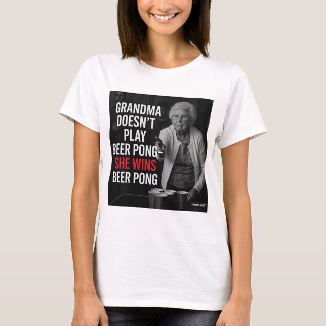 Granny Beer Pong, T - Shirt (Vorderseite)