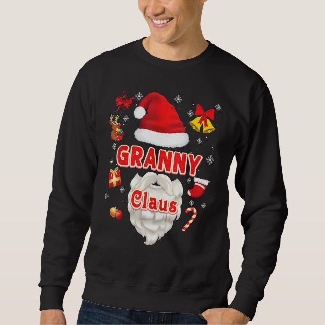 Granny Claus Christmas Santa Merry Xmas Ugly Sweat Sweatshirt (Vorderseite)