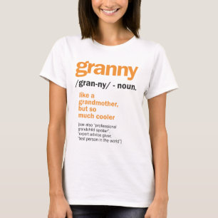 Granny Definition Großartiges Geschenk T-Shirt