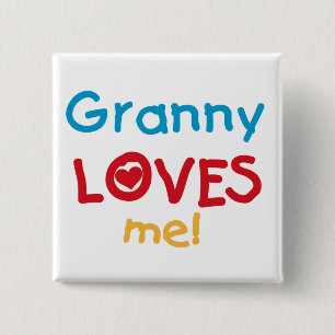 Granny Lieben Me Tshirts und Geschenke Button