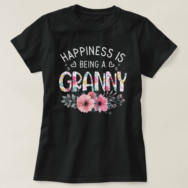 Granny Mother's Day Gifts Happiness is being a T-Shirt (Design vorne)