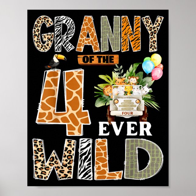Granny Of The Four Ever Wild Safari 4th Birthday B Poster (Vorne)