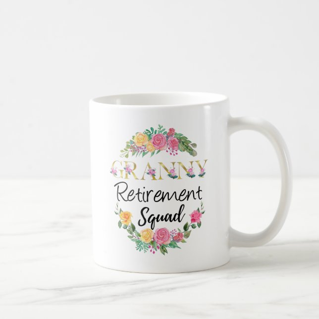 Granny Retirement Squad Remüde Womens Oma Kaffeetasse (Rechts)