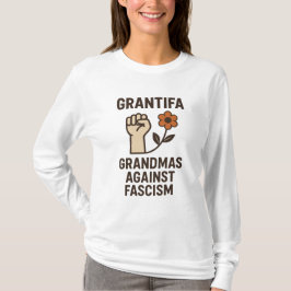Grantifa – Grandmas Against Fascism T-Shirt