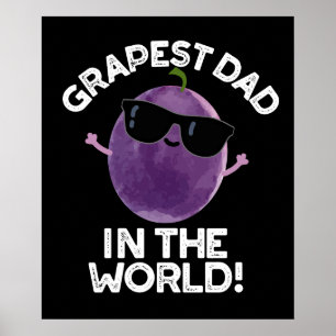 Grapest Vater in der Welt Funny Fruit Pun Dark BG Poster