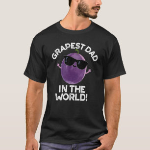 Grapest Vater in der Welt Funny Fruit Pun Dark BG T-Shirt