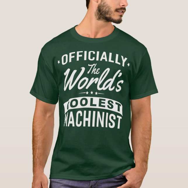 Graphic 365 Welten Coolste Machinist Funny Top (Vorderseite)