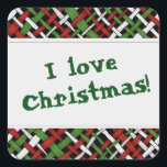Graphic Colorful Woven Christmas Burlap beliebigen Quadratischer Aufkleber<br><div class="desc">Grafisch diagonal gewebte farbige Fäden bilden ein lustiges und lebendiges Weihnachtsmuster. Die traditionellen saisonalen Farben Rot,  Grün und Weiß geben dem Urlaub den richtigen Flair! Geh einfach mit der fröhlichen Stimmung! Ein weißes gerahmtes Feld hebt Ihre Anforderungen hervor. Der Standardtext "I Liebe Christmas!" kann leicht angepasst werden.</div>