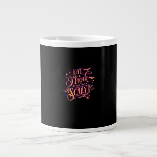 Graphic Eat Drink And Be Scary Halloween Party Fal Jumbo-Tasse (Vorderseite)