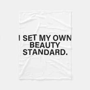 Graphic for Women Funny I Set My own Beauty Standa Fleecedecke