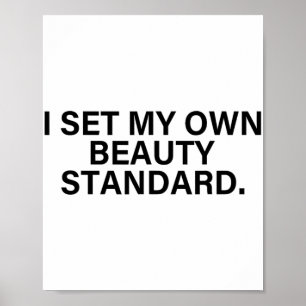Graphic for Women Funny I Set My own Beauty Standa Poster