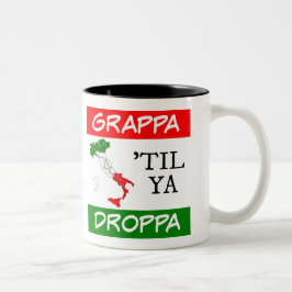 Grappa Til Ya Droppa Italienische Flag Karte Zweifarbige Tasse
