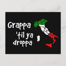 Grappa Til Ya Droppa Postkarte