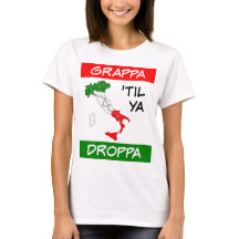 Grappa Til Ya Droppa Tricolore - Italienische Flag