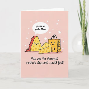 Grate Mums Day Käse Geschenkkarte Karte