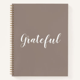 Grateful beige greige benutzerdefinierte Skripttex Notizbuch