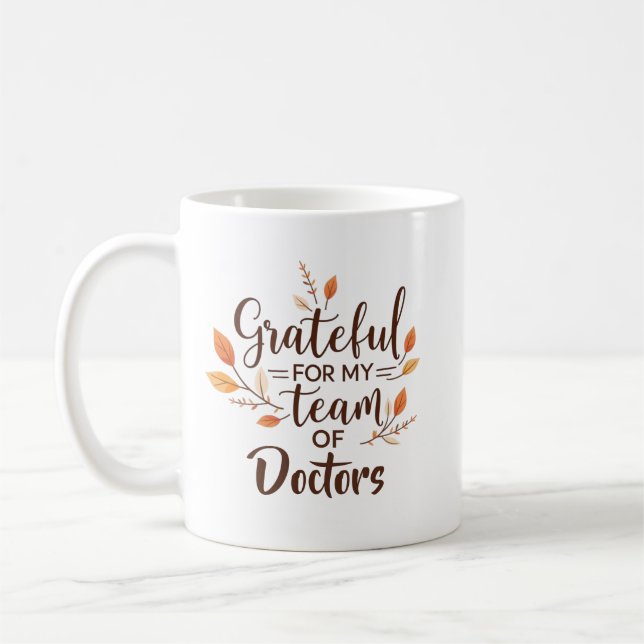 Grateful for My Team of Doctors Personalized Kaffeetasse (Links)