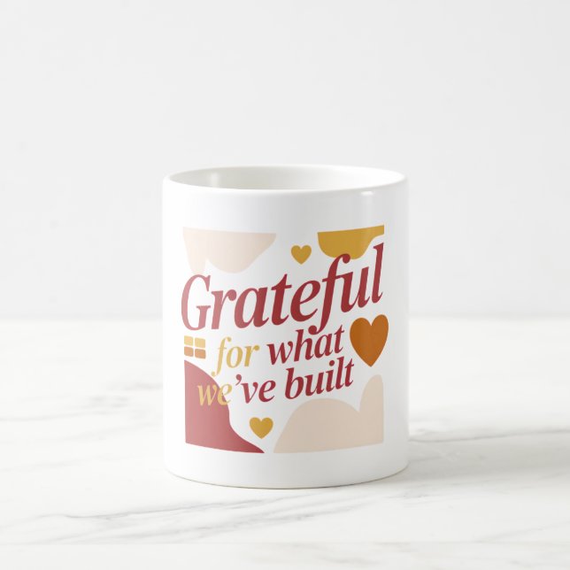 Grateful for What We’ve Built - Valentine's Gift Kaffeetasse (Mittel)