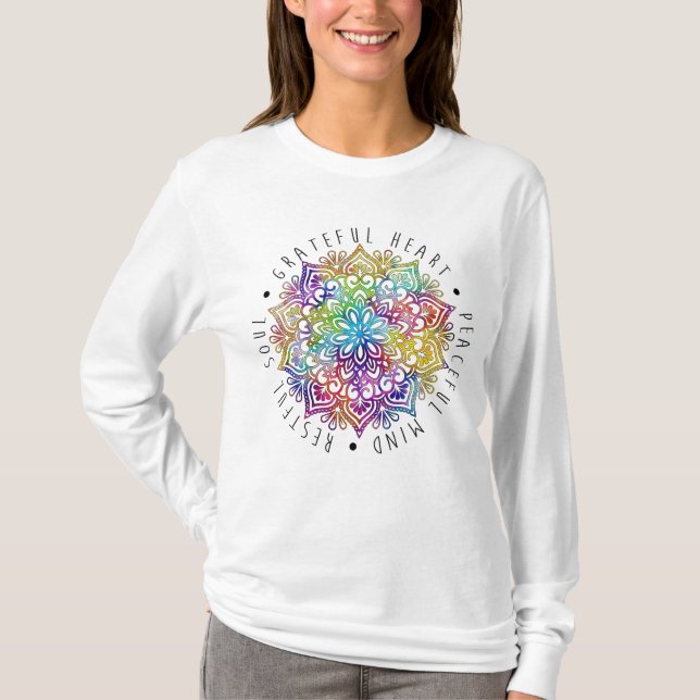 Grateful Heart Peaceful Mind Restful Soul T-Shirt (Vorderseite)