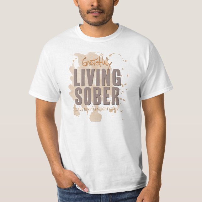 Grateful Living nüchtern anpassbar T-Shirt (Vorderseite)