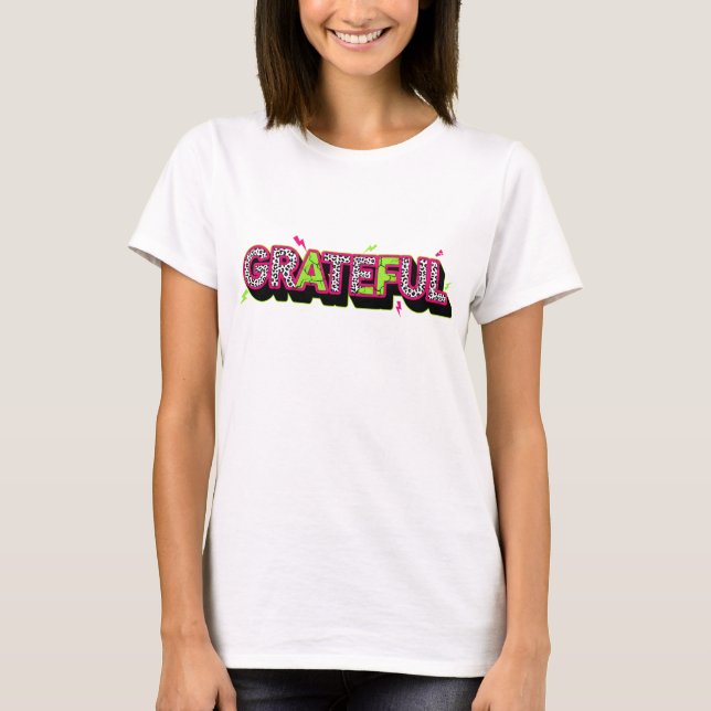 Grateful T-Shirt (Vorderseite)