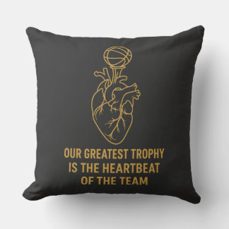 Grateful Team – Our Greatest Trophy is the Heartbe Kissen