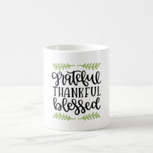 Grateful thankful blessed kaffeetasse