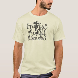 Grateful Thankful Blessed T-Shirt Glaube Christl