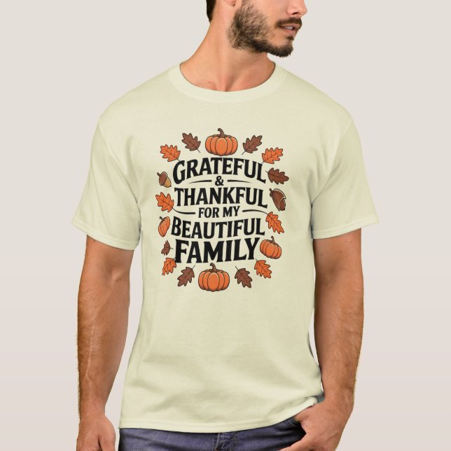 Grateful & Thankful For My Beautiful Family - Than T-Shirt (Vorderseite)