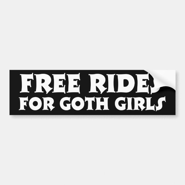 Gratis-Fahrten für Goth Girls - ich halte für Goth Autoaufkleber (Vorne)