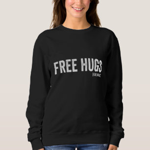 Gratis-Hugs für Hunde Woche Sweatshirt