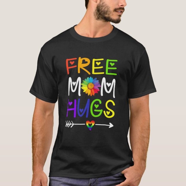 Gratis Mama Hugs Daisy Rainbow LGBT Pride Monat T-Shirt (Vorderseite)