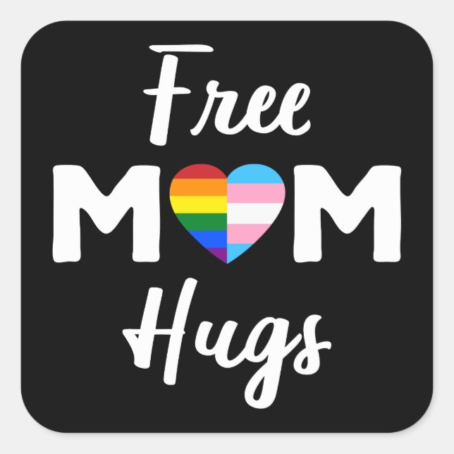 Gratis Mama Hugs II - Rainbow Gay Trans Pride Quadratischer Aufkleber (Vorderseite)