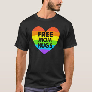 Gratis-Mama-Hugs-LGBT-Flag Gay Lesbian-Paraden T-Shirt